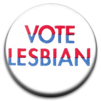 Vote Lesbian Small Retro Badge