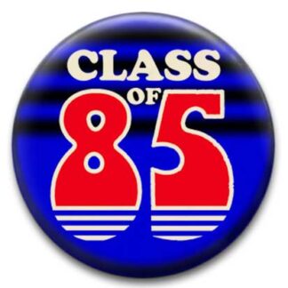 Class Of 1985 Badge