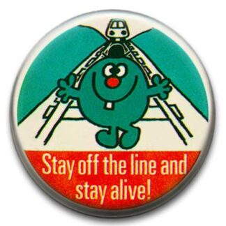 Stay Off The Line Badge