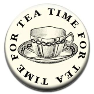 Time For Tea Badge