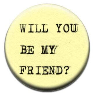 Be My Friend Badge