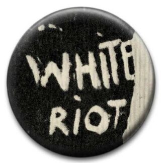 White Riot Badge