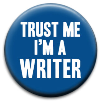 Trust Me I'm A Writer Badge