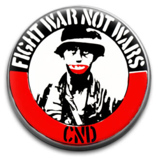 Fight War Not Wars Badge