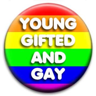 Young Gifted And Gay Badge