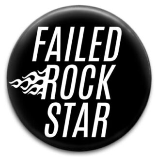 Failed Rock Star Small Retro Badge