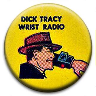 Dick Tracy Wrist Radio Badge