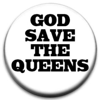 God Save The Queens Small Retro Badge
