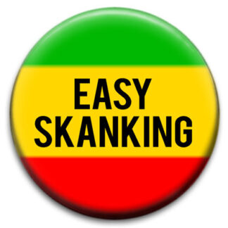 Easy Skanking Reggae Badge
