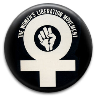 The Women's Liberation Movement - Badge