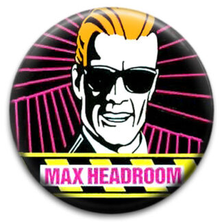 Max Headroom Badge