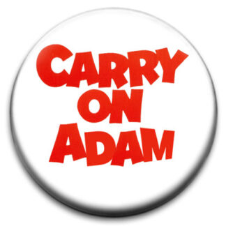 Carry On Adam Badge
