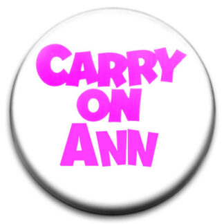 Carry On Ann Badge