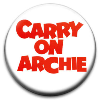 Carry On Archie Badge