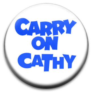 Carry On Cathy Badge
