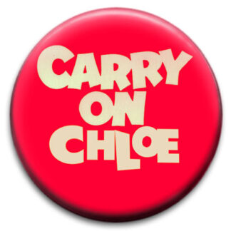 Carry On Chloe Badge
