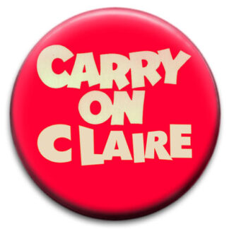 Carry On Claire Badge