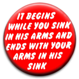 It Begins While You Sink Feminist Red Badge