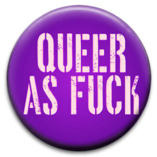 Queer As Fuck Graffiti Badge