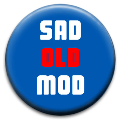 Mod Bage Sad Old Mod Badge