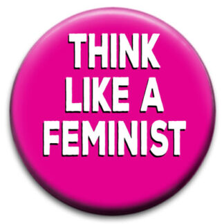 Think Like A Feminist Badge