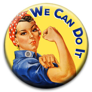 We Can Do It Rosie The Riveter Badge