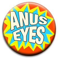 Anus Eyes
