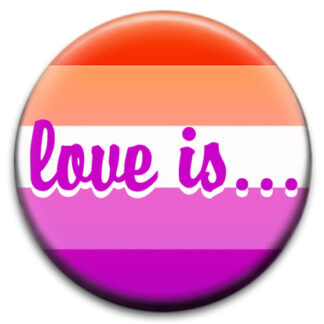 Love Is Lesbian Badge
