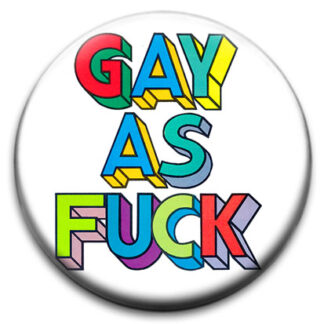 Gay As Fuck
