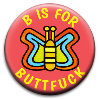 Butterfly B Is For Buttfuck