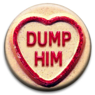 Dump Him