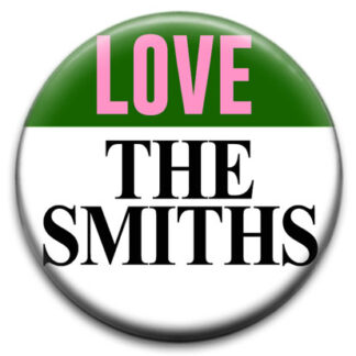 Smiths Love The Smiths Badge