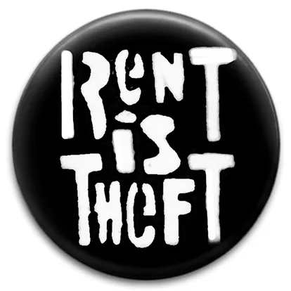 Rent Is Theft