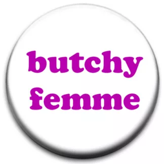 Butchy Femme