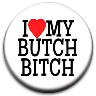I Heart My Butch Bitch