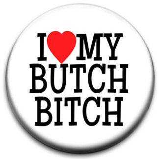 I Heart My Butch Bitch
