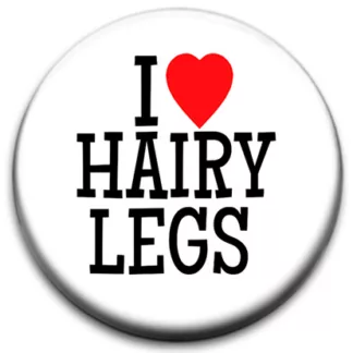 I Heart Hairy Legs