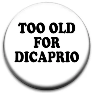 Too Old For DiCaprio