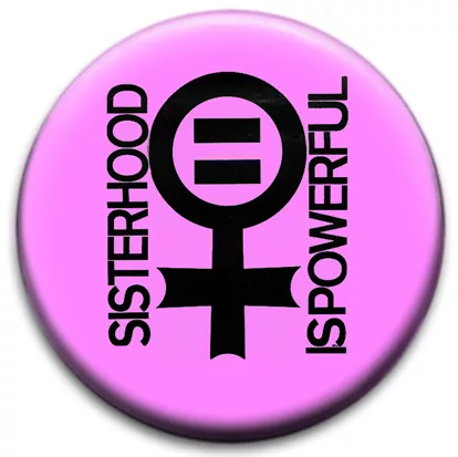 Sisterhood Is Powerful