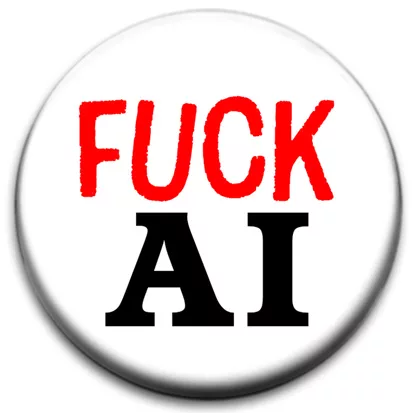 Fuck AI