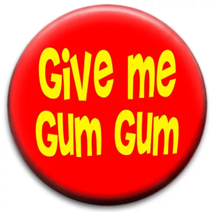 Give Me Gum Gum