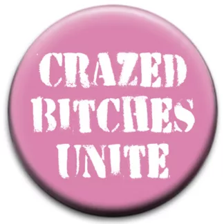 Crazed Bitches Unite