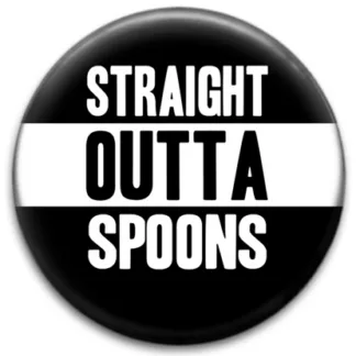 Straight Outta Spoons