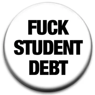 Fuck Student Debt