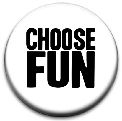 Choose Fun