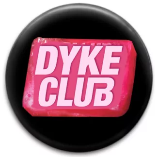 Dyke Club