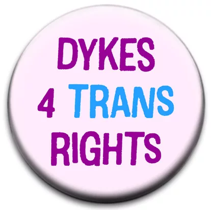 Dykes 4 Trans Rights