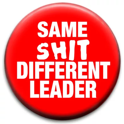Same Shit Different Leader