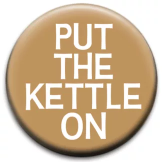 Put The Kettle On