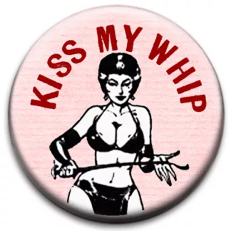 Kiss My Whip